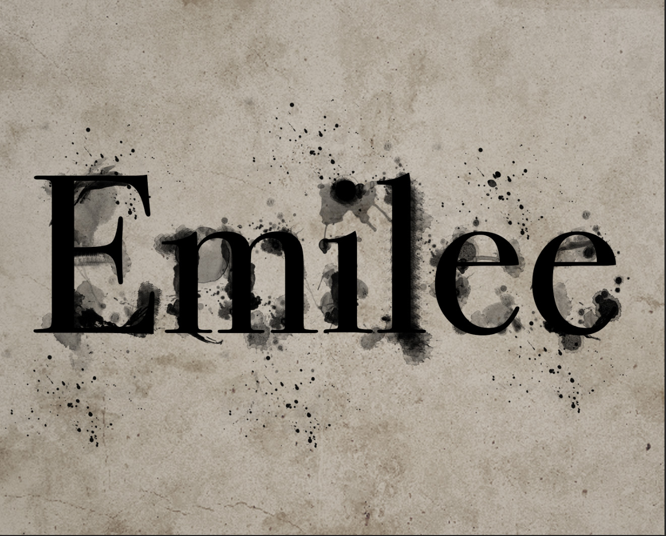  emilee name in bold serif font with ink splatter effect on aged paper texture